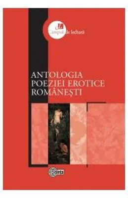 Antologia poeziei erotice romanesti - Nicolae Leahu, Raisa Leahu