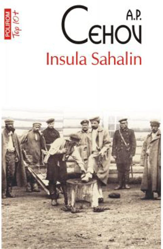 Insula Sahalin (editie de buzunar) - A. P. Cehov