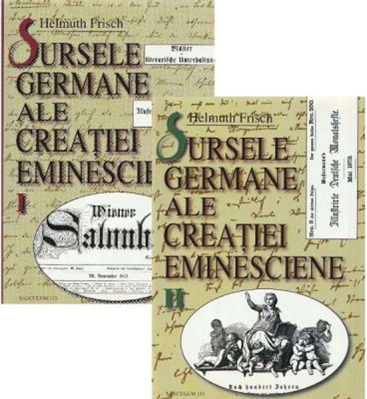 Sursele germane ale creatiei eminesciene - Helmuth Frisch