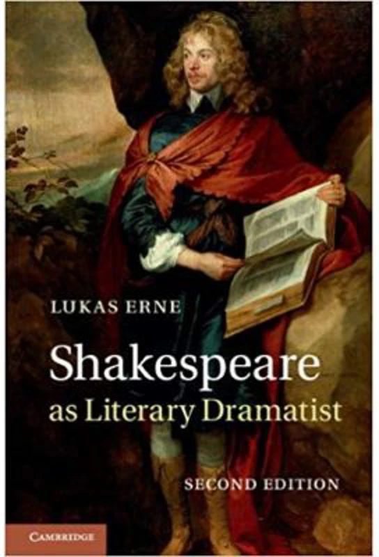 Shakespeare as Literary Dramatist - Lukas Erne