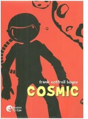 Cosmic - Frank Cottrell Boyce