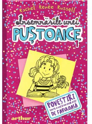Insemnarile unei pustoaice, volumul 1. Povestiri dintr-o viata nu chiar atat de fabuloasa - Rachel Renee Russell