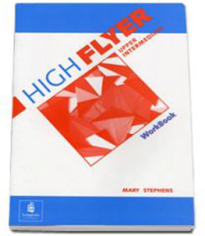 High Flyer Upper-Intermediate. Caiet pentru limba engleza clasa 8-a Limba 1