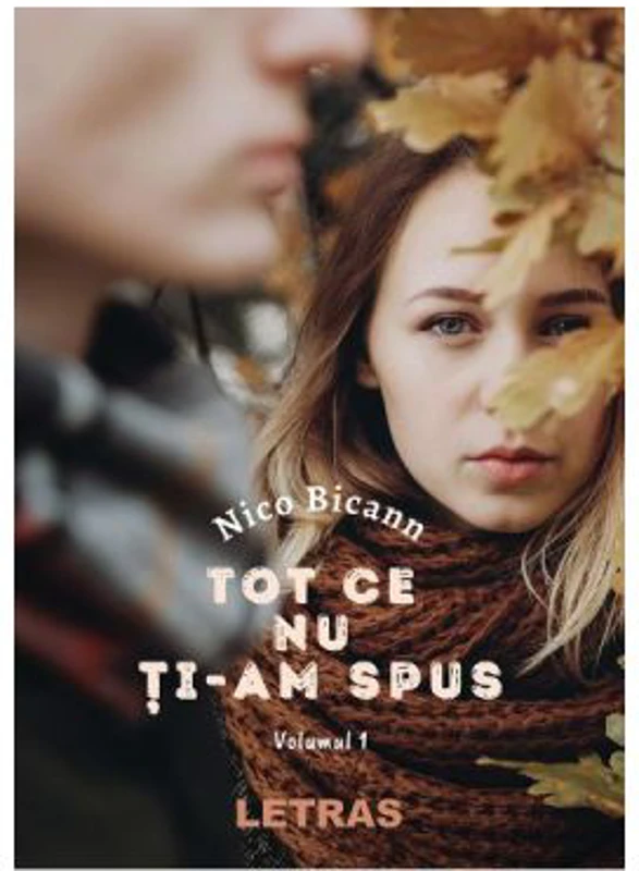 Tot ce nu ti-am spus Vol. 1