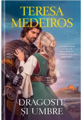 Dragoste si umbre - Teresa Medeiros