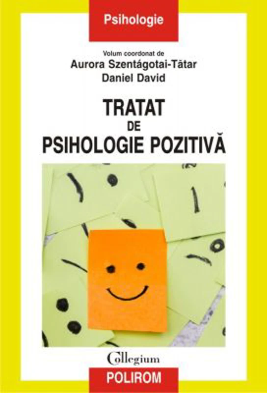 Tratat de psihologie pozitiva - Daniel David