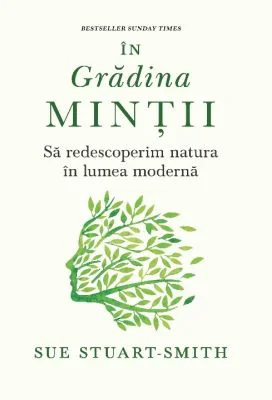 In gradina mintii - Sue Stuart-Smith