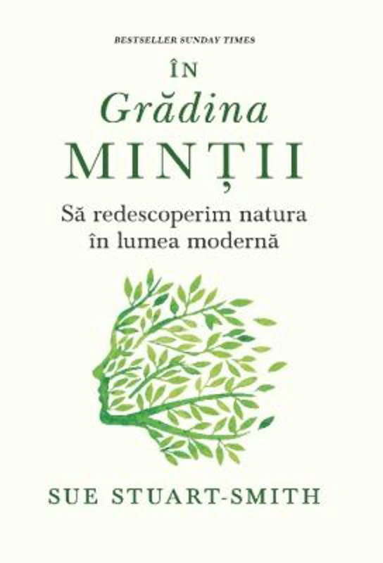 In gradina mintii - Sue Stuart-Smith
