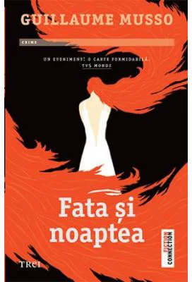 Fata si noaptea - Guillaume Musso