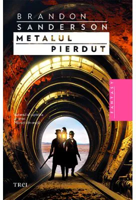 Metalul pierdut (volumul al saptelea al seriei Nascuti din ceata) - Brandon Sanderson