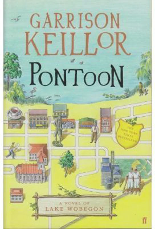 Pontoon. A Novel of Lake Wobegon - Garrison Keillor