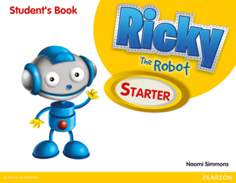 Ricky The Robot Starter Students Book - Naomi Simmons
