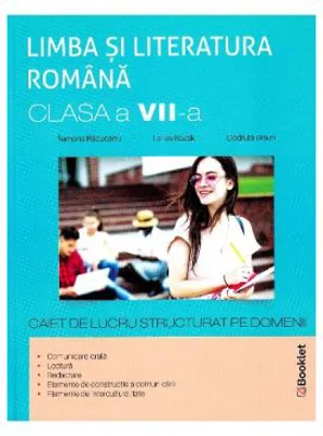 Limba romana, clasa 7. Caiet de lucru structurat pe domenii