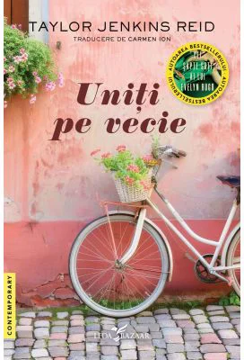 Uniti pe vecie - Taylor Jenkins Reid