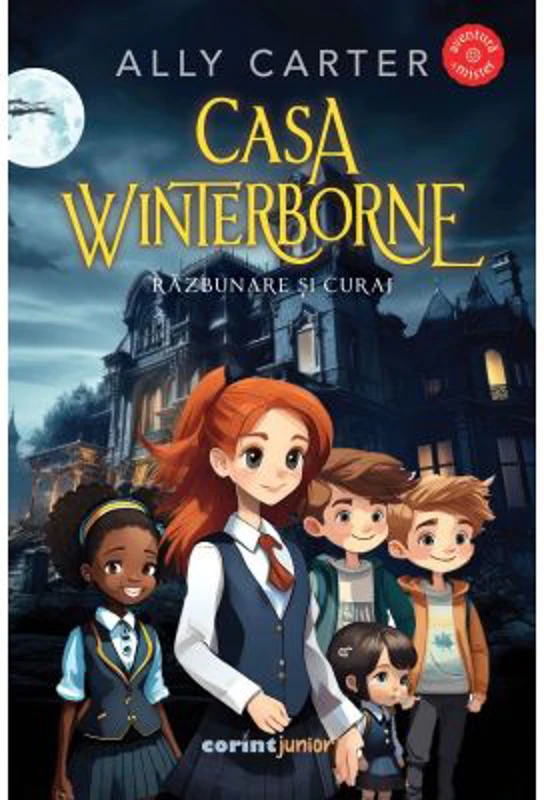 Casa Winterborne. Razbunare si curaj - Ally Carter
