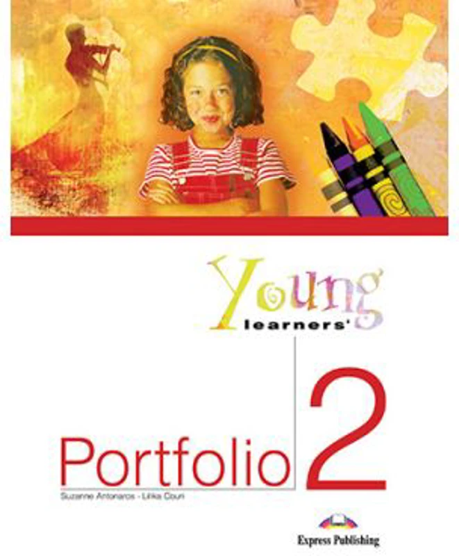 Curs limba engleza Caiet de lucru Young Learners' Portfolio 2 - Suzanne Antonaros