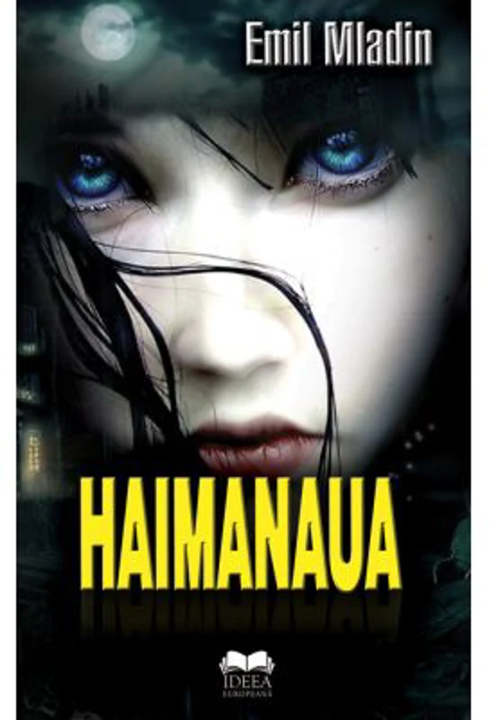 Haimanaua - Emil Mladin