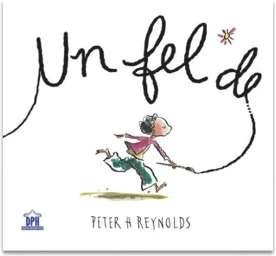 Un fel de...- Peter H. Reynolds