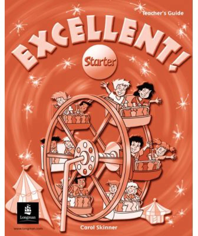 Excellent! Starter Level Teacher's Guide - Carol Skinner
