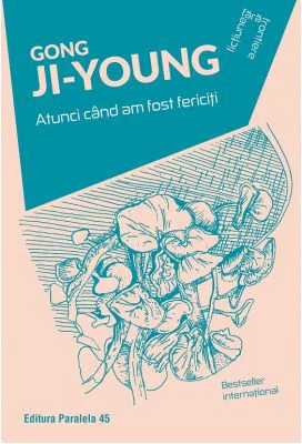 Atunci cand am fost fericiti - Ji-Young Gong