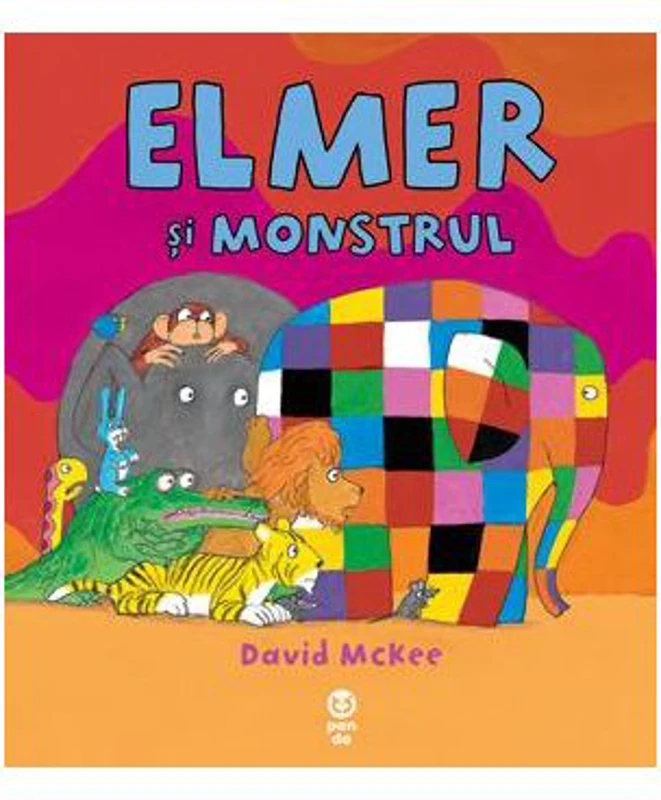 Elmer si monstrul - David McKee
