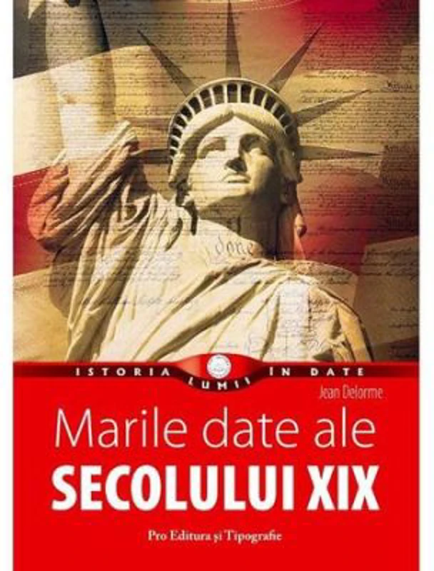 Marile date ale secolului 19 - Jean Delorme
