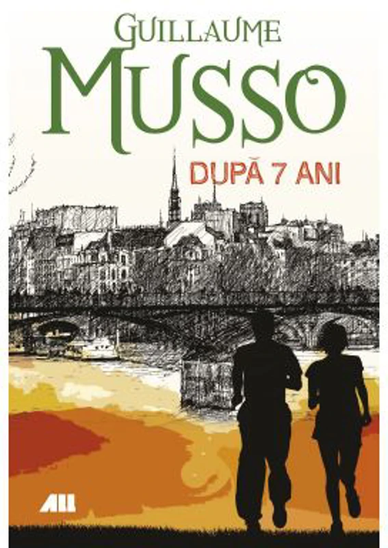Dupa 7 ani - Guillaume Musso