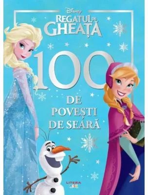 Disney. Regatul de gheata. 100 de povesti de seara