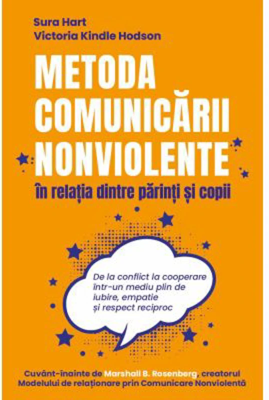 Metoda Comunicarii Nonviolente in relatia dintre parinti si copii - Sura Hart