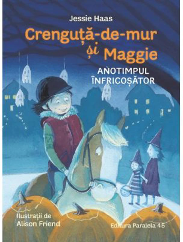 Crenguta-de-mur si Maggie. Anotimpul infricosator - Jessie Haas