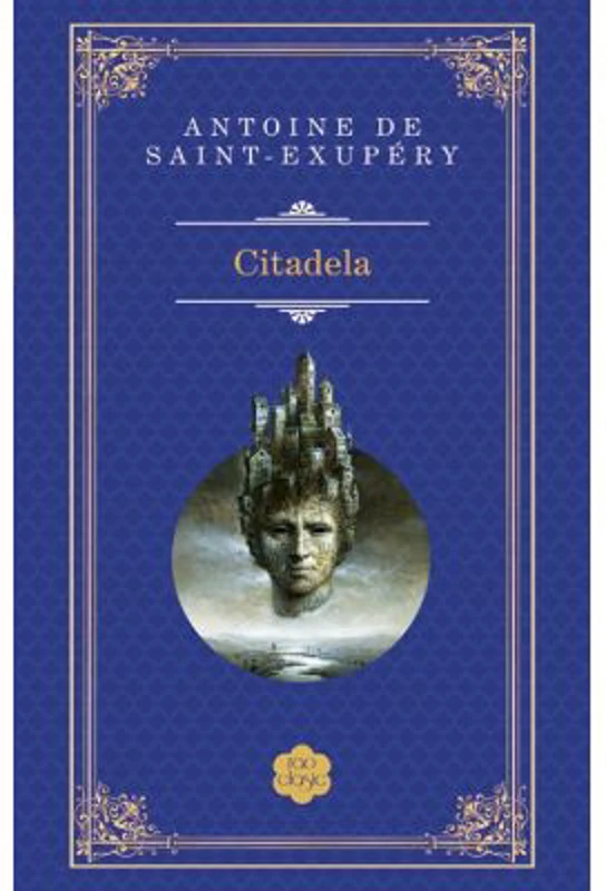 Citadela - Antoine de Saint-Exupery