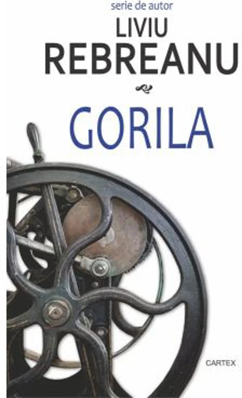 Gorila - Liviu Rebreanu
