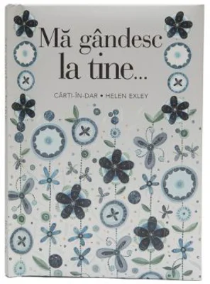 Ma gandesc la tine