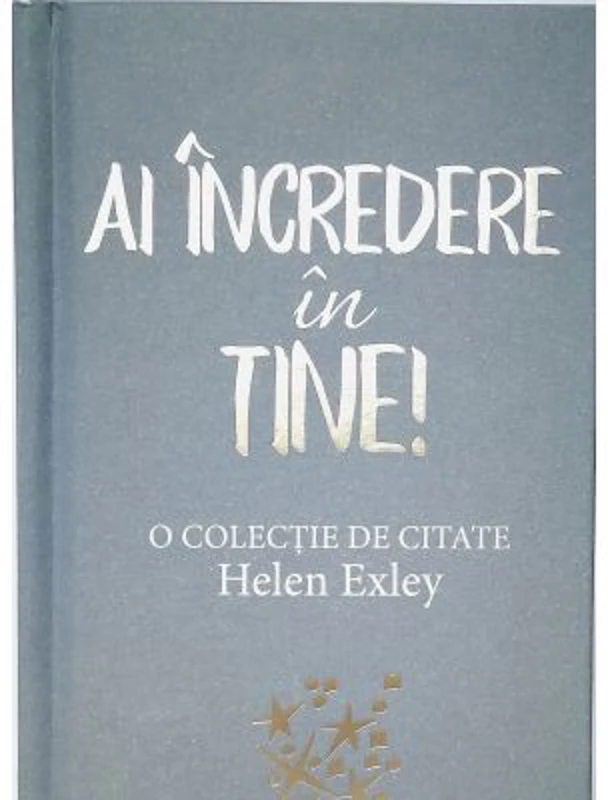 Ai incredere in tine! O colectie de citate