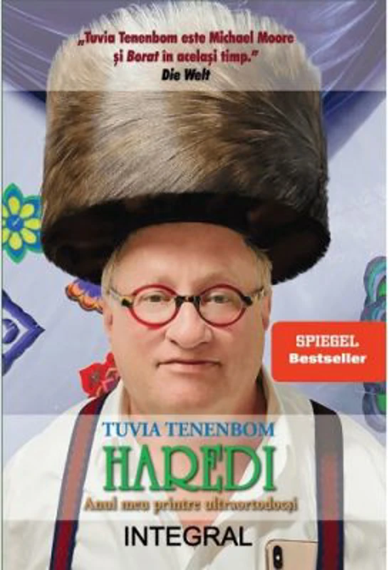 Haredi. Anul meu printre ultraortodocsi - Tuvia Tenenbom