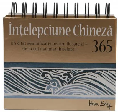 Calendarul 365 de zile. Intelepciune chineza
