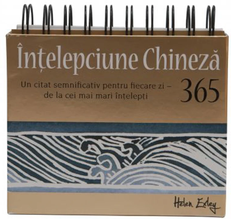 Calendarul 365 de zile. Intelepciune chineza
