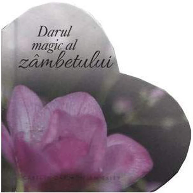 Darul magic al zambetului. Colectia carti in dar