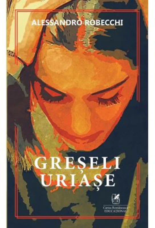 Greseli uriase - Alessandro Robecchi