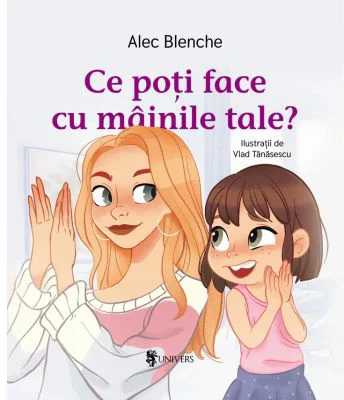 Ce poti face cu mainile tale? - Alec Blenche