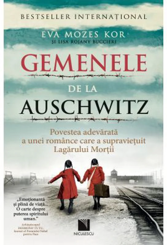 Gemenele de la Auschwitz. Povestea adevarata a unei romance care a supravietuit Lagarului Mortii - Eva Mozes Kor, Lisa Rojany Buccieri