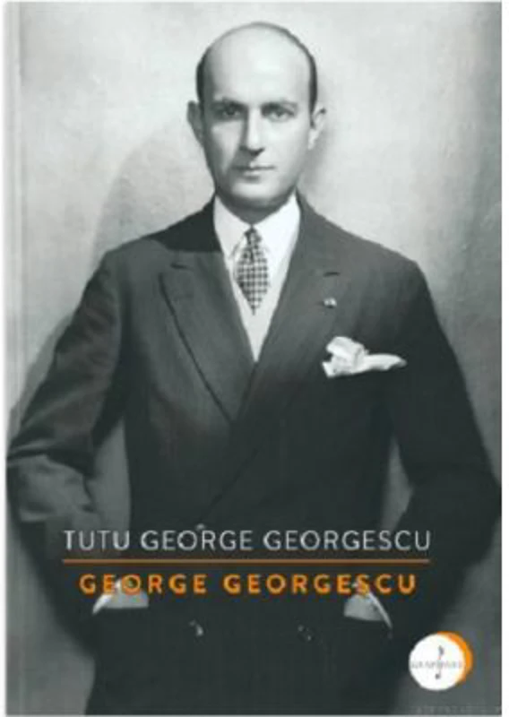George Georgescu - Tutu George Georgescu
