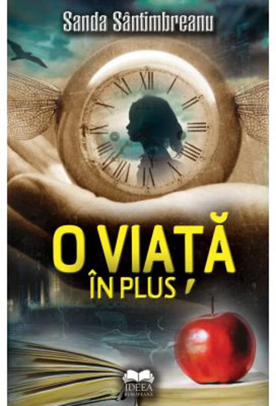 O viata in plus - Sanda Santimbreanu