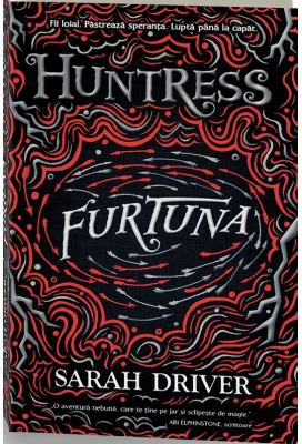 Furtuna. Seria Huntress, 3