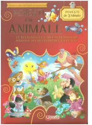 Povesti cu animale. Povesti de 3 minute