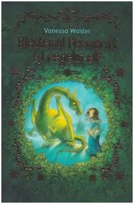 Blestemul fermecat al regelui-elf