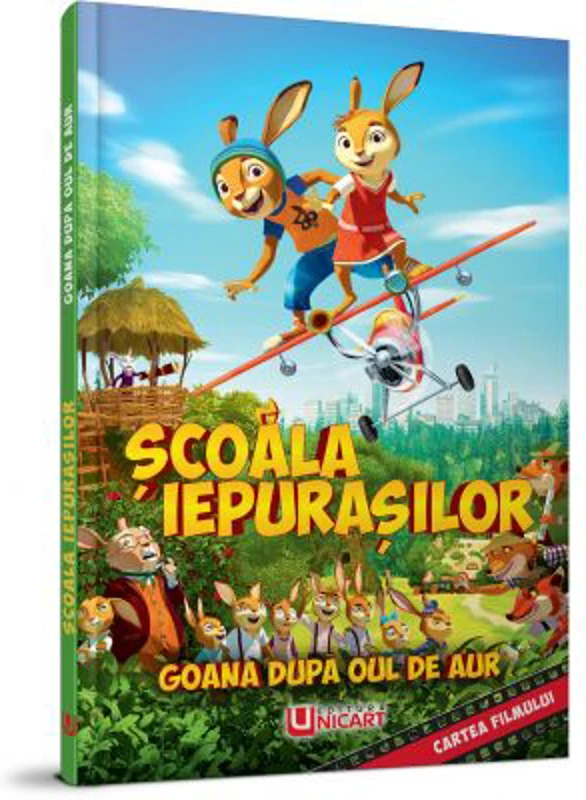 Scoala Iepurasilor. Goana dupa Oul de Aur