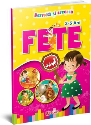 Dezvolta si creeaza. Fete 3-5 ani