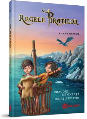 Regele piratilor 2. Dragonii de gheata si uriasii de foc