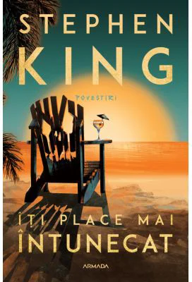 Iti place mai intunecat - Stephen King